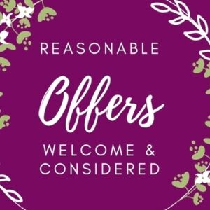 Reasonable Offers Are Welcome!